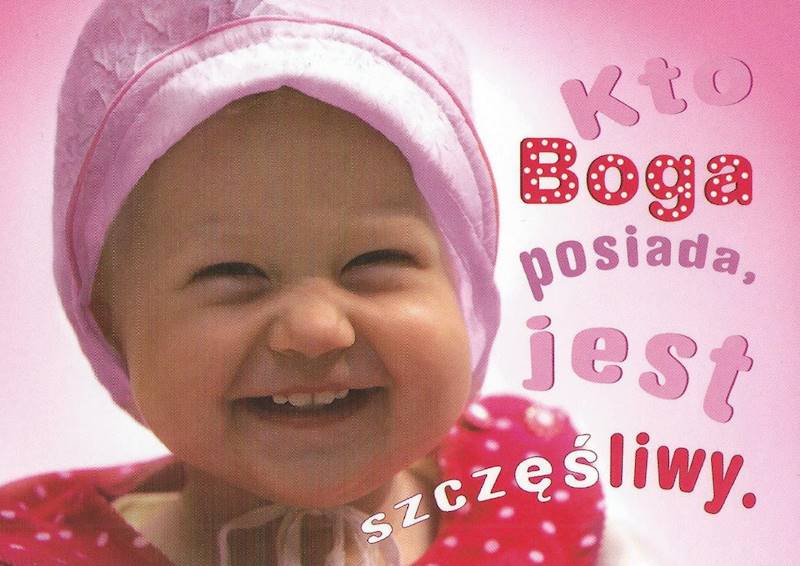 Kartka Pocztówka MALUCHY 18. 12 "Kto Boga posiada, jest szczęśliwy."