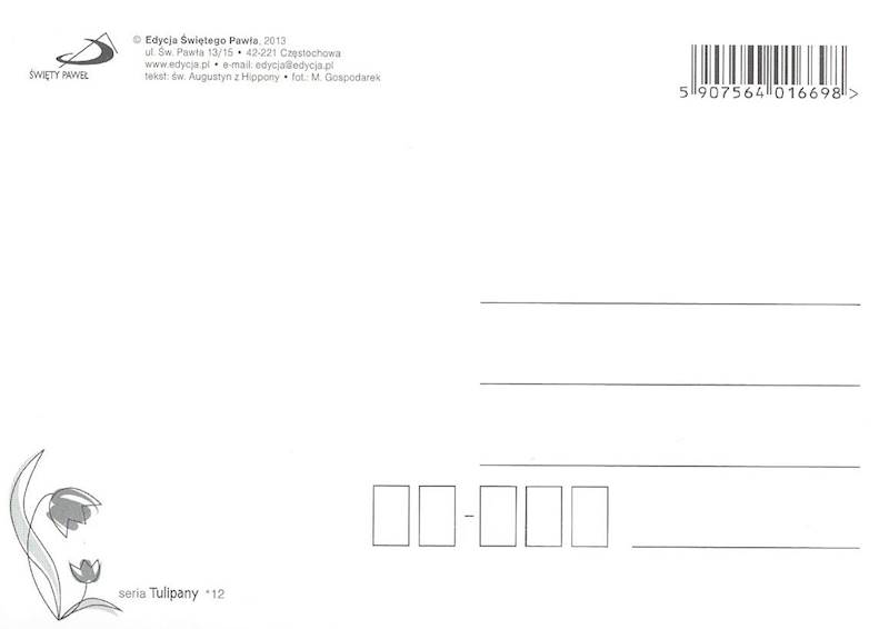 Kartka Pocztówka TULIPANY 12. "Idziemy do Boga nie drogą, lecz miłością."