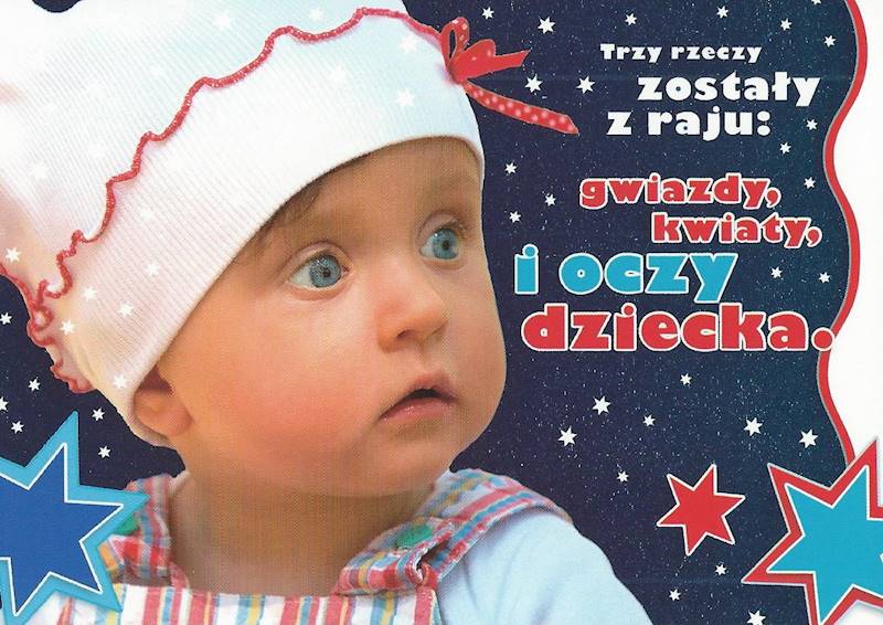 Kartka Pocztówka UŚMIECH DZIECKA 7. "Trzy rzeczy zostały z raju..."