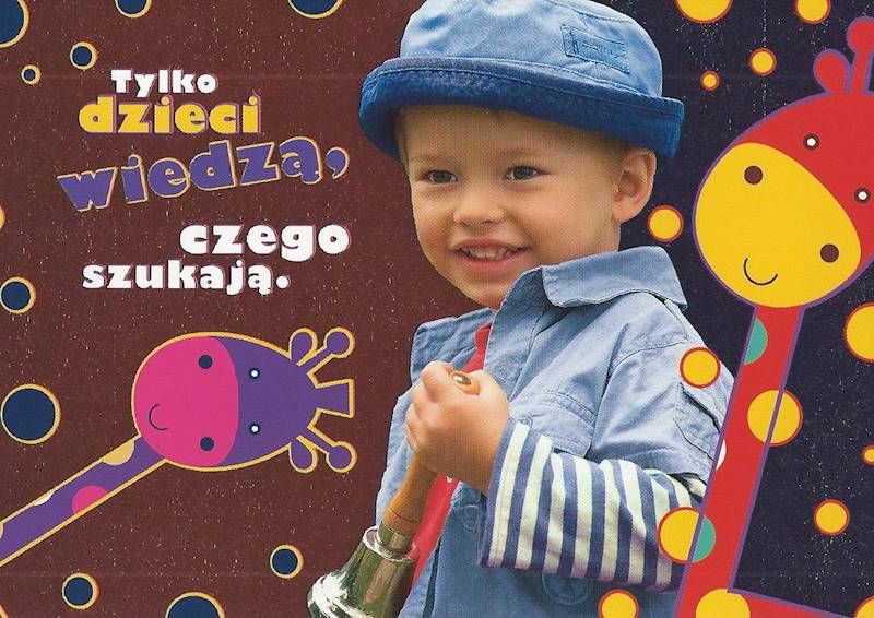 Kartka Pocztówka UŚMIECH DZIECKA 11. "Tylko dzieci wiedzą, czego szukają."