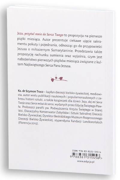 NIEZBĘDNIK PIERWSZOPIĄTKOWY: Jezu, przytul mnie do Serca Twego