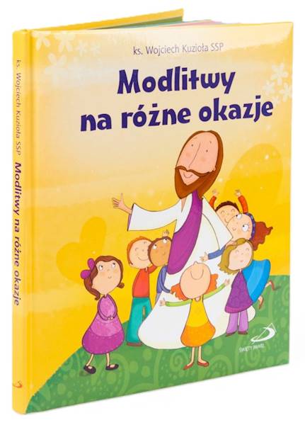 Modlitwy na różne okazje - Wojciech Kuzioła SSP