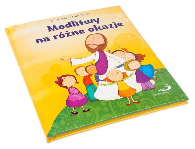 Modlitwy na różne okazje - Wojciech Kuzioła SSP