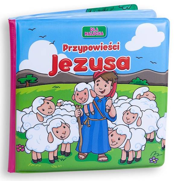 DLA MALUCHA: Przypowieści Jezusa - książka wodoodporna