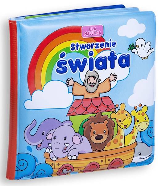 DLA MALUCHA: Stworzenie świata - książka wodoodporna