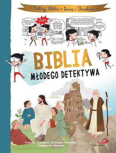 BIBLIA MŁODEGO DETEKTYWA - François Campagnac, Christophe Raimbault, Fabienne Py-Renaudie