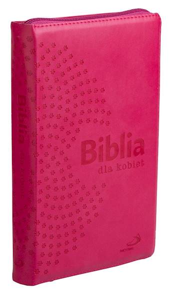 BIBLIA STARY i NOWY TESTAMENT dla kobiet - z suwakiem, paginatory, złocone brzegi, malinowa