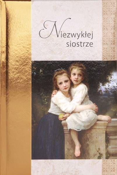Książeczka upominkowa - ZŁOTA 9: Niezwykłej siostrze