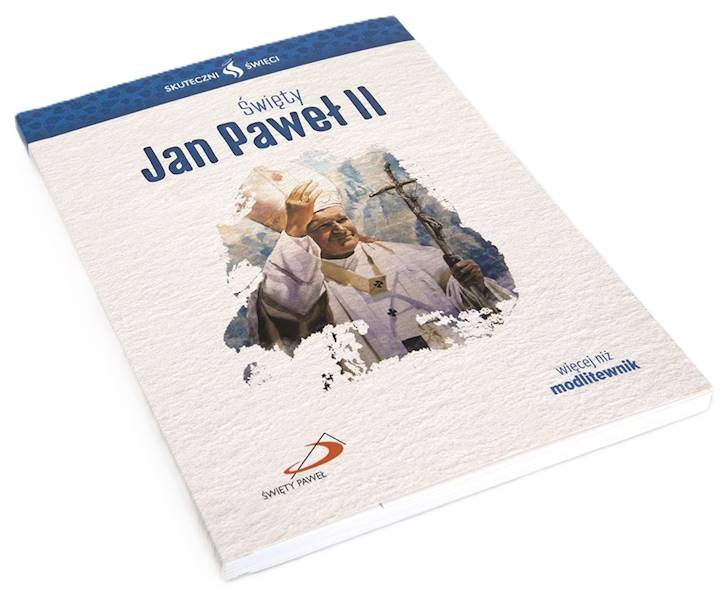 SKUTECZNI ŚWIĘCI: Święty Jan Paweł II - książka