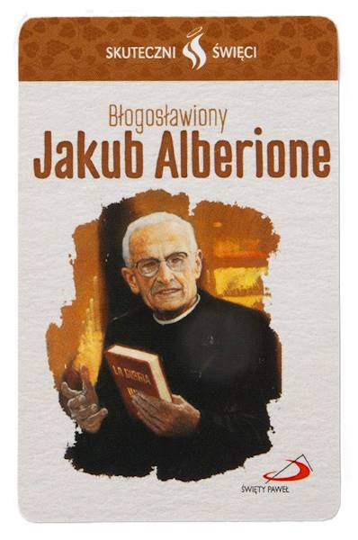 SKUTECZNI ŚWIĘCI: Błogosławiony Jakub Alberione - obrazek w formie karty