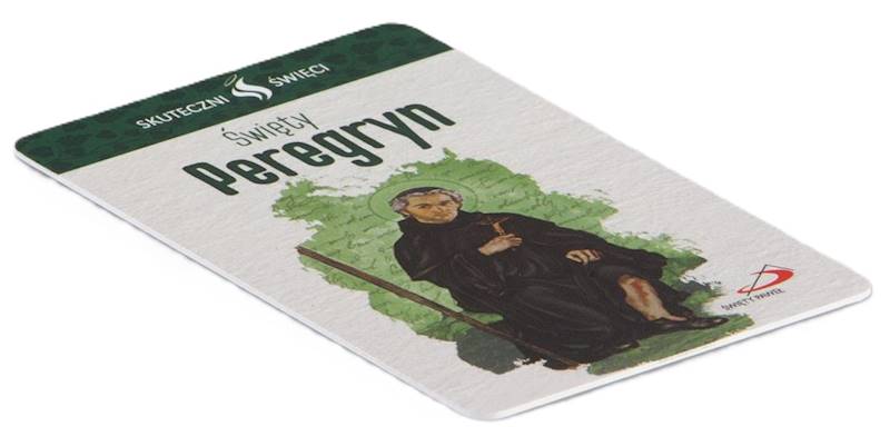 SKUTECZNI ŚWIĘCI: Święty Peregryn - obrazek w formie karty