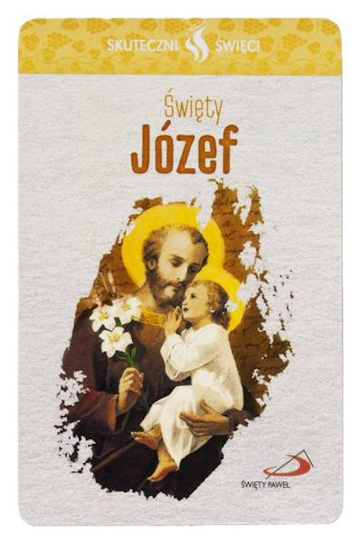 SKUTECZNI ŚWIĘCI: Święty Józef - obrazek w formie karty
