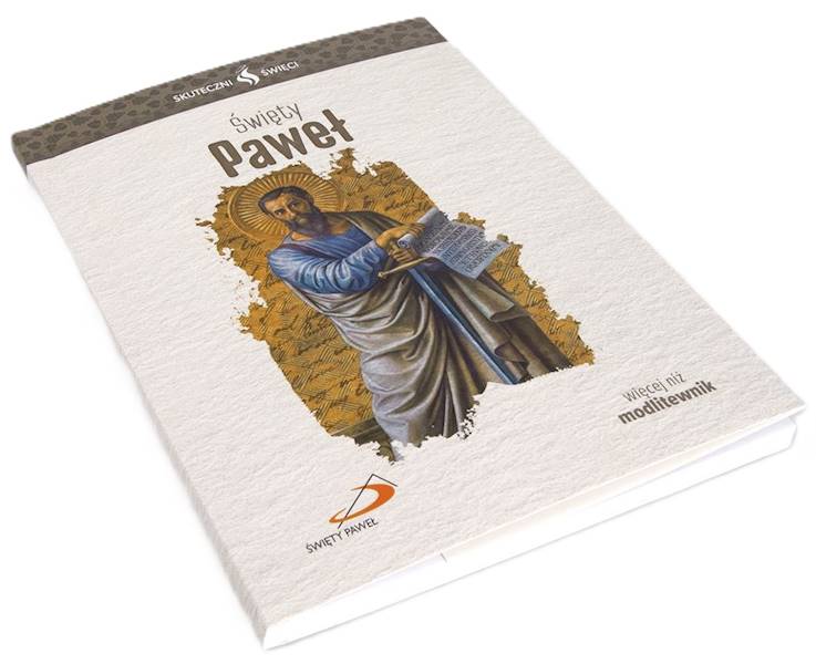 SKUTECZNI ŚWIĘCI: Święty Paweł - książka