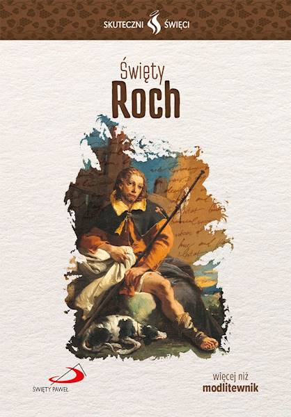 SKUTECZNI ŚWIĘCI: Święty Roch - książka