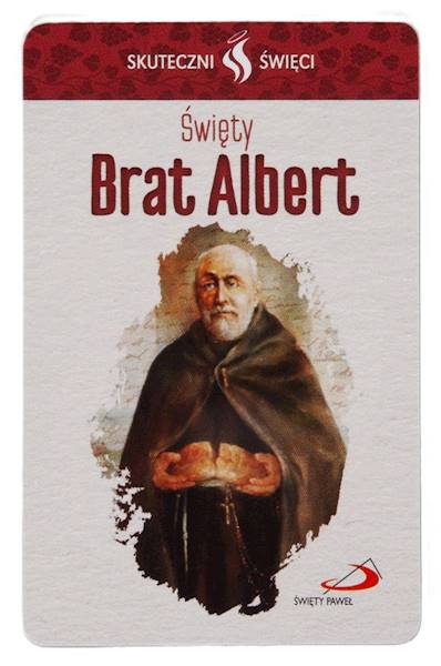 SKUTECZNI ŚWIĘCI: Święty Brat Albert - obrazek w formie karty