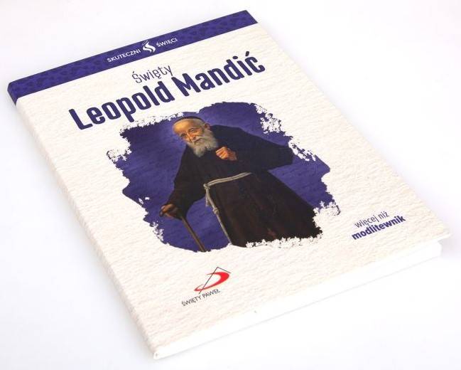 SKUTECZNI ŚWIĘCI: Święty Leopold Mandić - książka