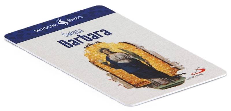 SKUTECZNI ŚWIĘCI: Święta Barbara - obrazek w formie karty