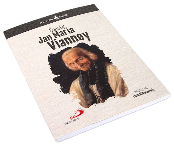 SKUTECZNI ŚWIĘCI: Święty Jan Maria Vianney - książka