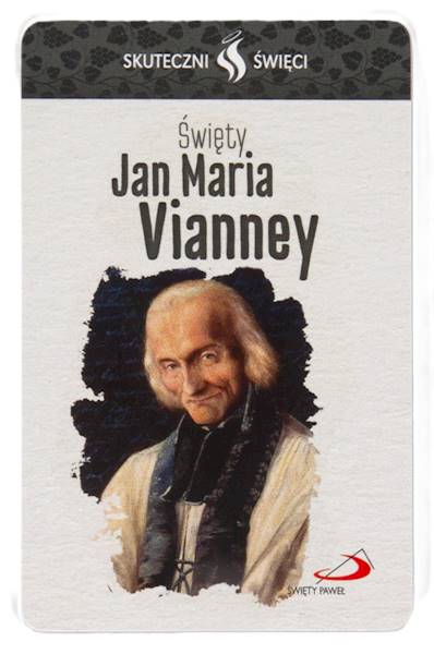 SKUTECZNI ŚWIĘCI: Święty Jan Maria Vianney - obrazek w formie karty