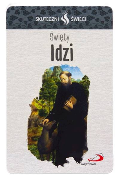 SKUTECZNI ŚWIĘCI: Święty Idzi - obrazek w formie karty