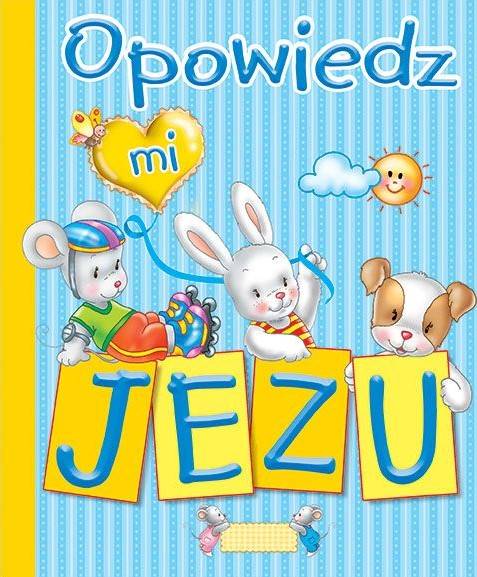 Opowiedz mi JEZU - ks. Bogusław Zeman