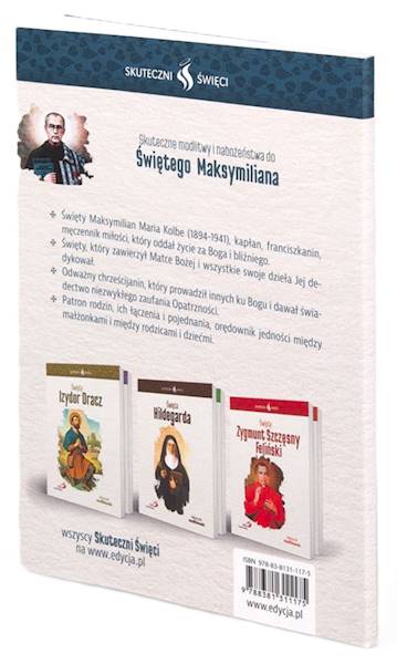 SKUTECZNI ŚWIĘCI: Święty Masymilian Kolbe - książka
