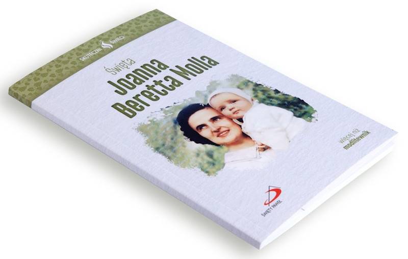 SKUTECZNI ŚWIĘCI: Święta Joanna Beretta Molla - książka