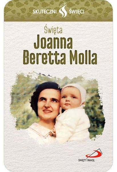 SKUTECZNI ŚWIĘCI: Święta Joanna Beretta Molla - obrazek w formie karty