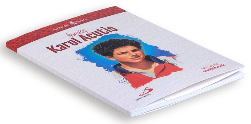 SKUTECZNI ŚWIĘCI: Święty Karol Acutis - książka