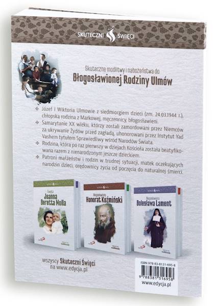 SKUTECZNI ŚWIĘCI: Błogosławiona Rodzina Ulmów - książka