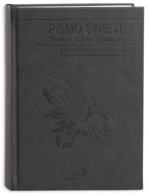 PISMO ŚWIĘTE ST i NT "z gołębicą" - duży format, oprawa twarda szara