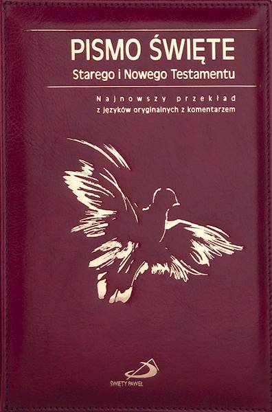 PISMO ŚWIĘTE ST i NT "z gołębicą" - duży format, oprawa twarda - skóra bordowa, etui