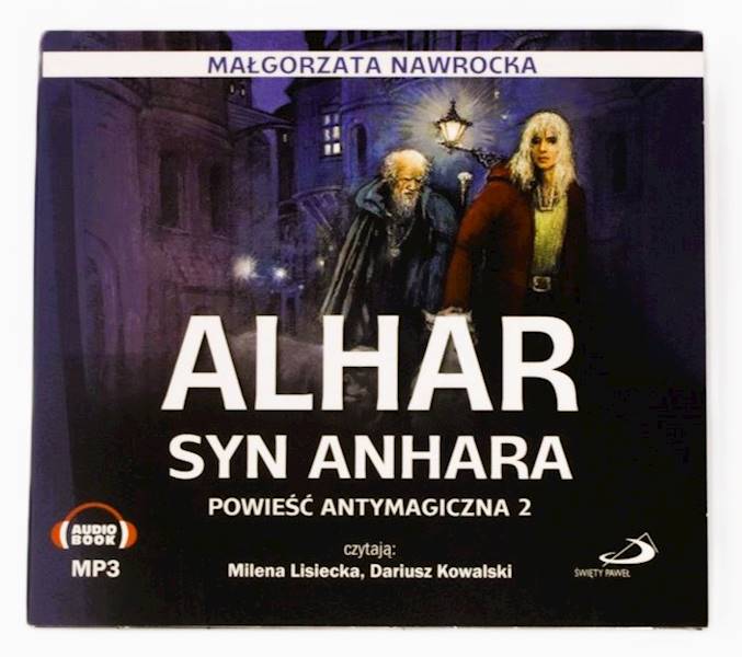 ALHAR SYN ANHARA. Powieść antymagiczna 2 - Małgorzata Nawrocka. AUDIOBOOK MP3 (CD)