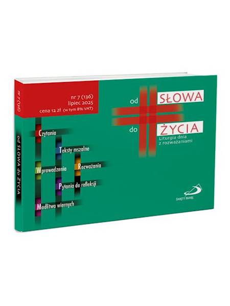 od SŁOWA do ŻYCIA - nr 7, lipiec 2025 - Liturgia dnia z rozważaniami