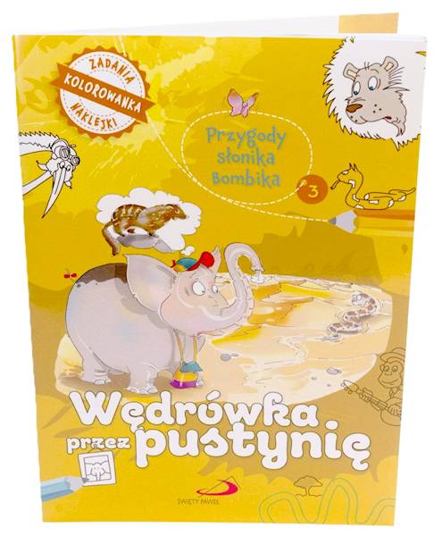 Przygody słonika Bombika 3: Wędrówka przez pustynię - kolorowanka z naklejkami i zadaniami