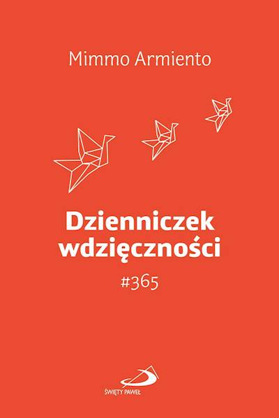 CODZIENNIK: #365 Dzienniczek wdzięczności - Mimmo Armiento