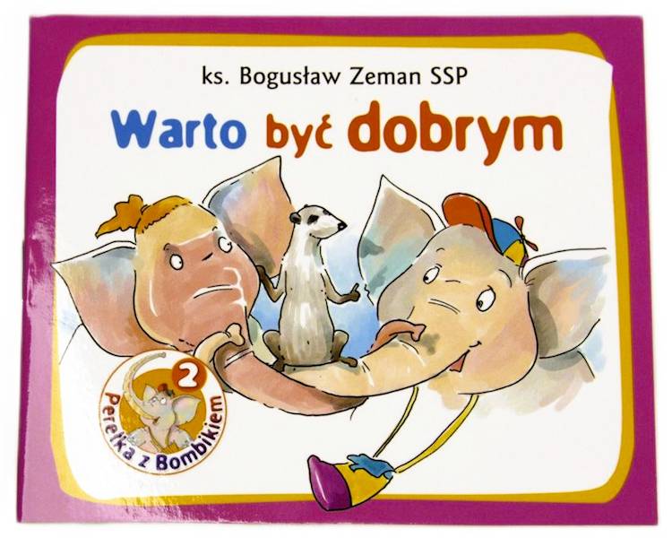 Perełka z Bombikiem 2: Warto być dobrym - ks. Bogusław Zeman SSP