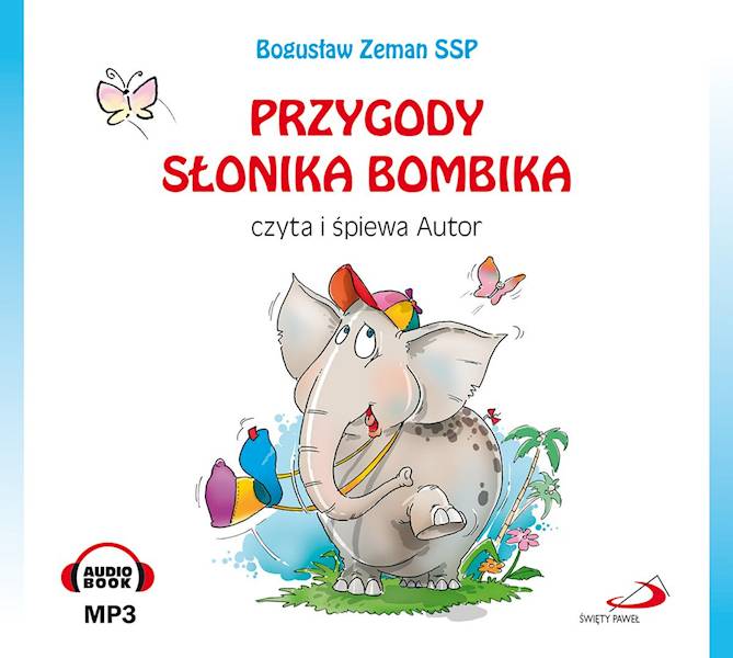 PRZYGODY SŁONIKA BOMBIKA - Bogusław Zeman SSP. AUDIOBOOK MP3 (CD)