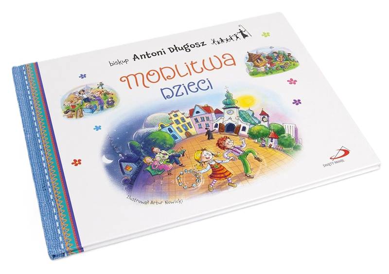 MODLITWA DZIECI - biskup Antoni Długosz