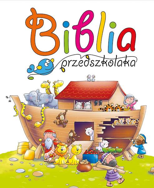 Biblia przedszkolaka - Juliet David