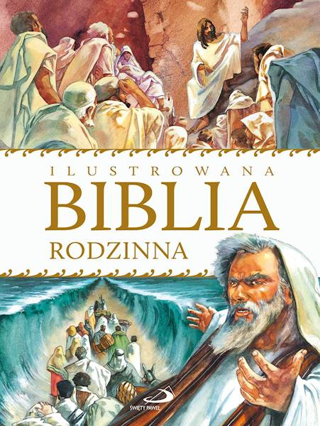 ILUSTROWANA BIBLIA RODZINNA - Neil i Tinq Morris
