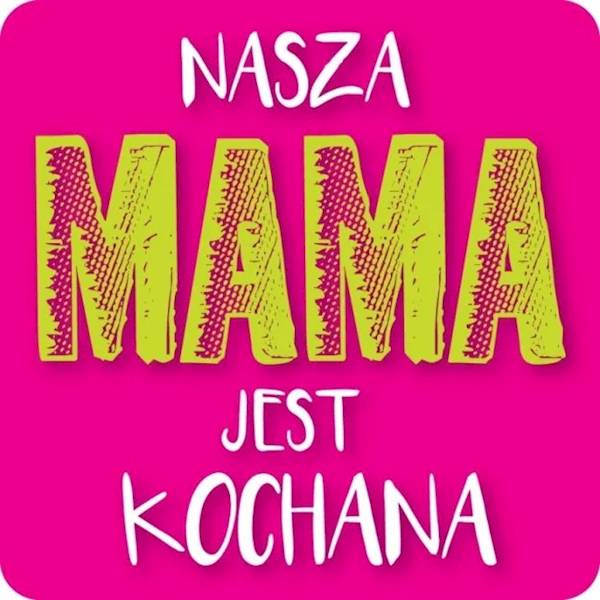 Magnes na lodówkę kukartka "Nasza MAMA jest KOCHANA" MG-108
