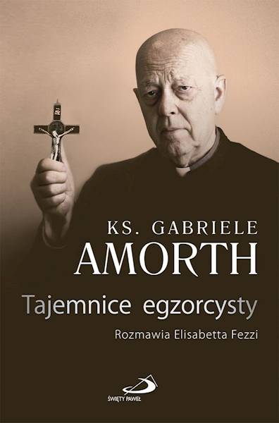 Tajemnice egzorcysty - ks. Gabriele Amorth