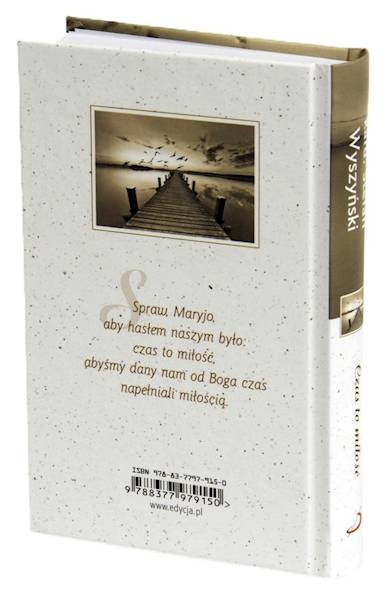 CODZIENNIK: Czas to miłość - bł. Stefan Wyszyński