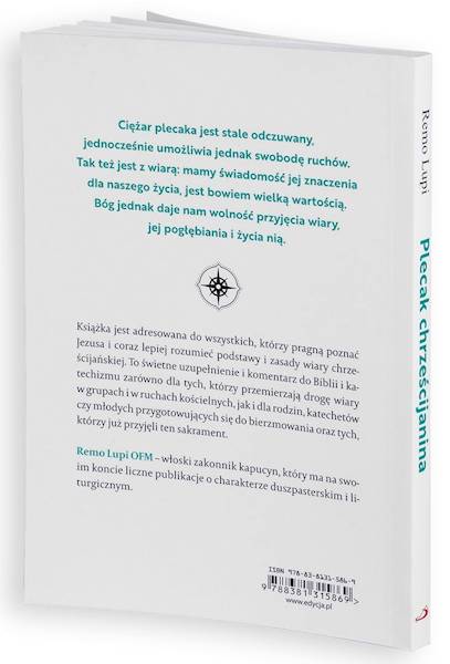Plecak chrześcijanina. Co ze sobą zabrać na drogę wiary - Remo Lupi