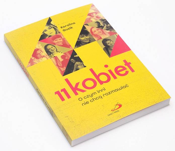 11 kobiet. O czym inni nie chcą rozmawiać - Karolina Guzik