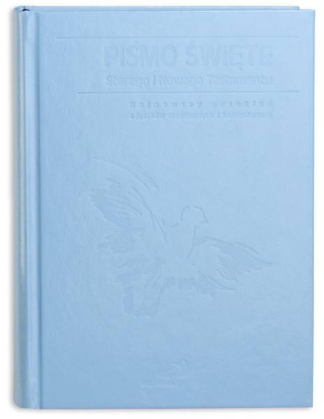 PISMO ŚWIĘTE ST i NT "z gołębicą" - duży format, twarda błękit, paginatory