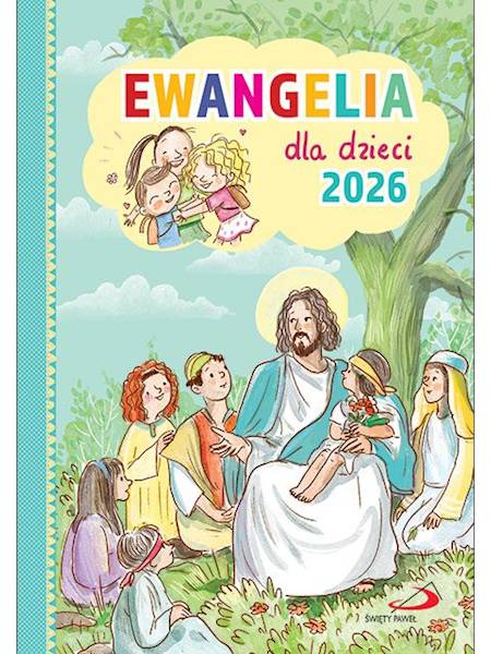 EWANGELIA dla dzieci 2026 - Dominika Stadnicka-Strzembosz