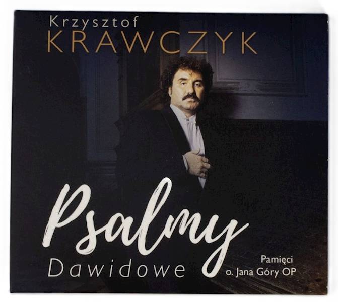 PSALMY DAWIDOWE. Pamięci o. Jana Góry OP - Krzysztof Krawczyk