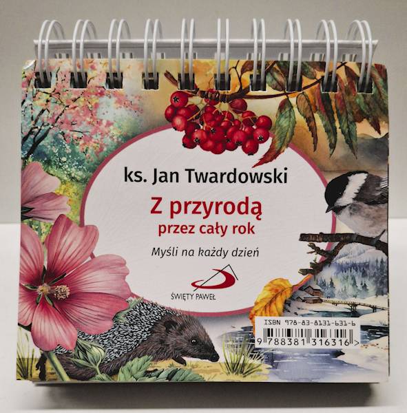 CODZIENNIK: Z przyrodą przez cały rok. Myśli na każdy dzień - ks. Jan Twardowski